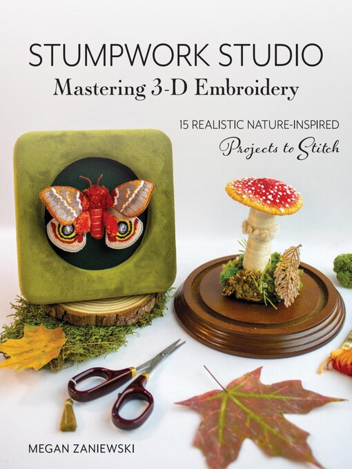 Cover image for Stumpwork Studio—Mastering 3-D Embroidery